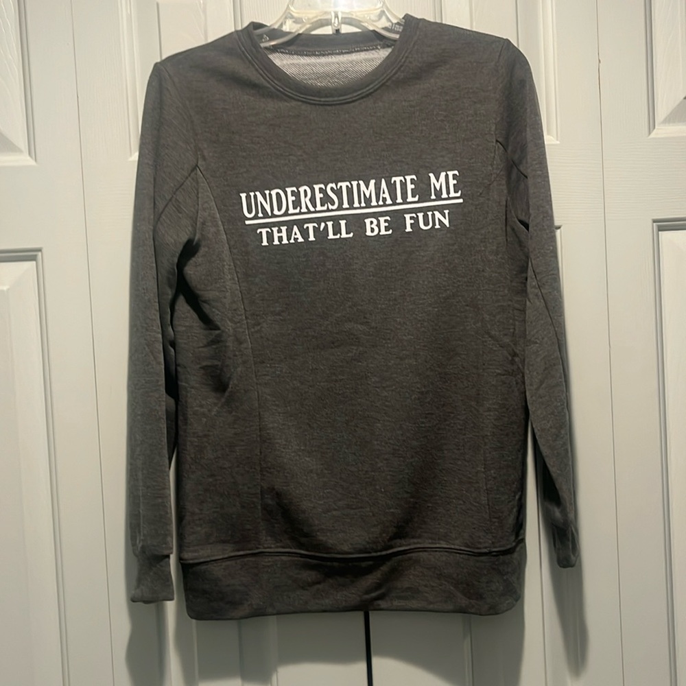Cozy sweat shirt with a message